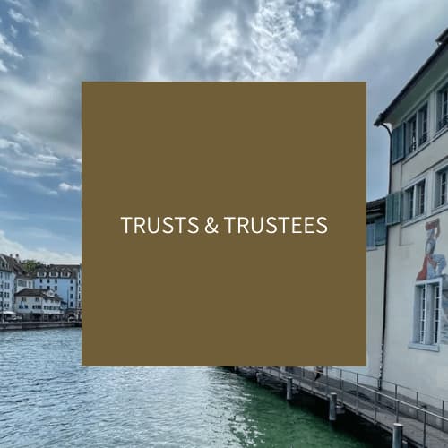 TRUSTS AND TRUSTEES