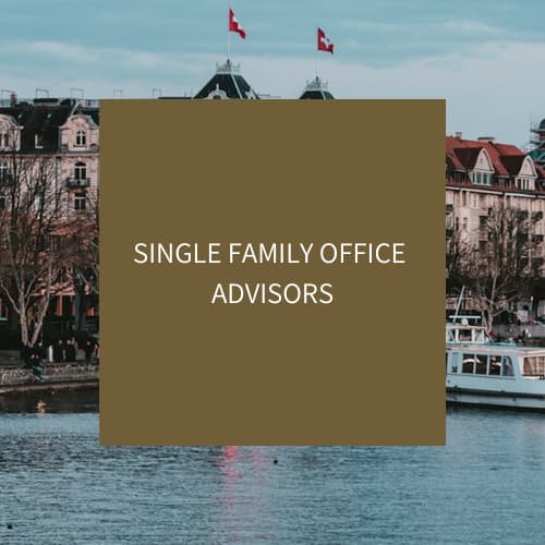 SINGLE FAMILY OFFICE ADVISOR